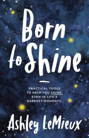 Book Born to Shine Ashley LeMieux