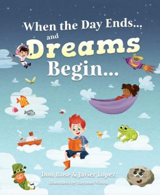 Carte When the Day Ends and Dreams Begin Don Rose