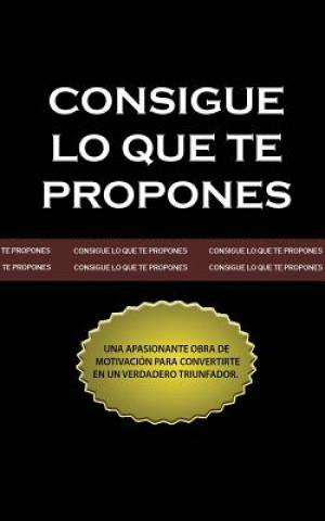 Kniha Consigue lo que te Propones (The Go-Getter, Spanish Edition) Peter B. Kyne