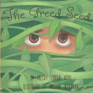 Knjiga The Greed Seed Meghan Alexander
