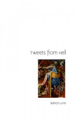 Carte Tweets from Hell Bianco Luno