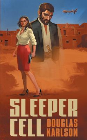 Knjiga Sleeper Cell Douglas E Karlson