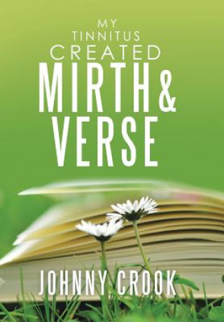 Libro My Tinnitus Created Mirth & Verse Johnny Crook