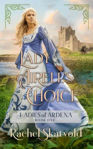 Kniha Lady Airell's Choice Rachel Skatvold