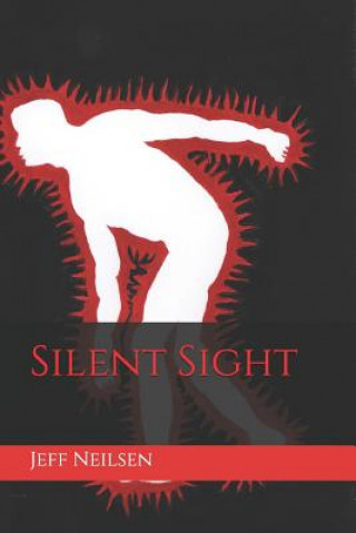 Book Silent Sight Jeff Neilsen