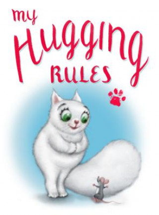 Knjiga My Hugging Rules David Kirk