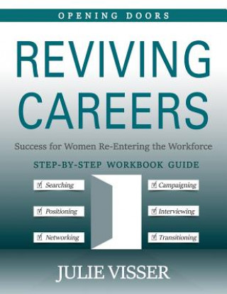 Książka Reviving Careers: Success for Women Re-Entering the Workforce Julie Visser