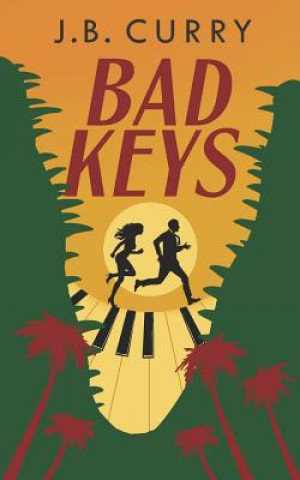 Kniha Bad Keys J. B. Curry