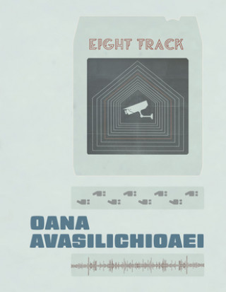Libro Eight-Track Oana Avasilichioaei