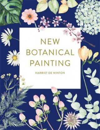 Книга New Botanical Painting Harriet de Winton