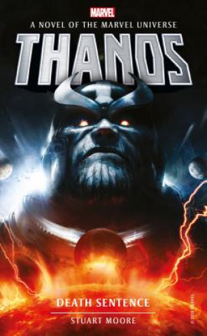 Książka Marvel novels - Thanos: Death Sentence Stuart Moore