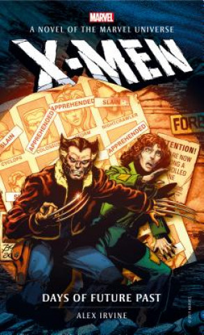 Книга Marvel novels - X-Men: Days of Future Past Alex Irvine