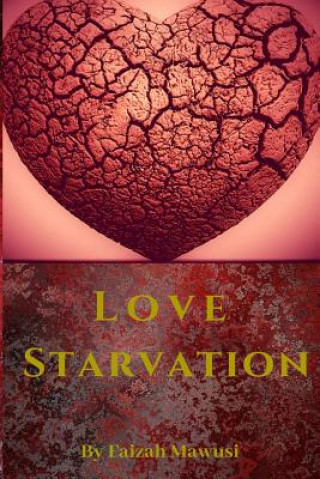 Carte Love Starvation Faizah Mawusi