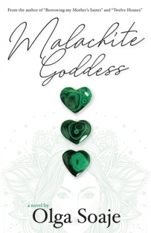 Knjiga Malachite Goddess Olga Soaje