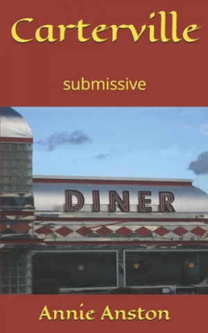 Libro Carterville: Submissive Annie Anston