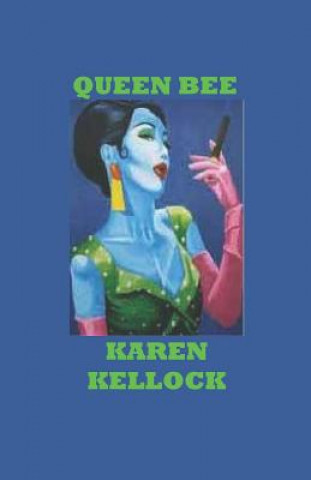 Buch Queen Bee Karen Kellock
