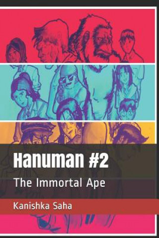 Książka Hanuman #2: The Immortal Ape Kanishka Saha