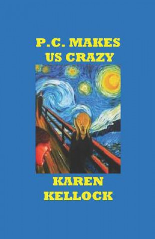 Knjiga PC Makes Crazy Karen Kellock