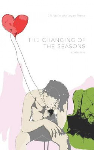 Könyv The Changing of the Seasons J. R. Verlin