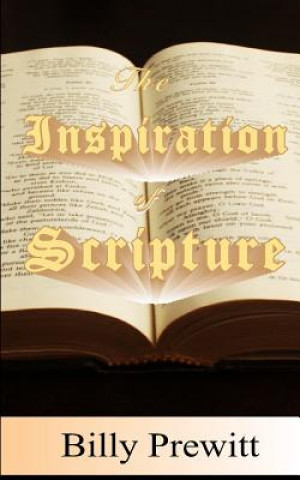 Book The Inspiration of Scripture Billy Prewitt