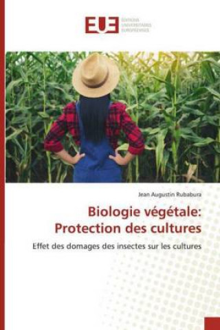 Carte Biologie végétale: Protection des cultures Jean Augustin Rubabura