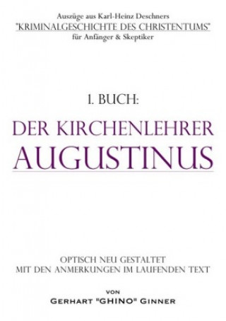Kniha Der Kirchenlehrer Augustinus Karlheinz Deschner