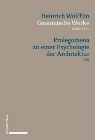 Kniha Gesammelte Werke, Schriften 1 Heinrich Wölfflin
