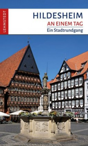 Könyv Hildesheim an einem Tag Steffi Böttger