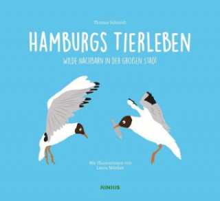 Kniha Hamburgs Tierleben Thomas Schmidt