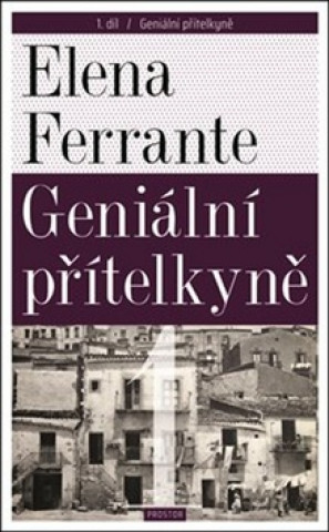 Knjiga Geniální přítelkyně Elena Ferrante
