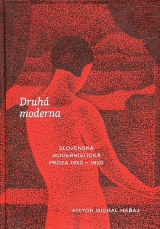 Kniha Druhá moderna Michal Habaj