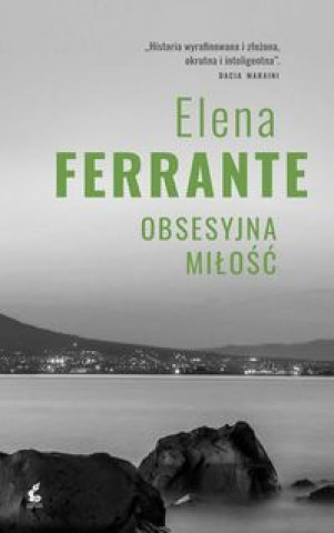 Knjiga Obsesyjna miłość Elena Ferrante