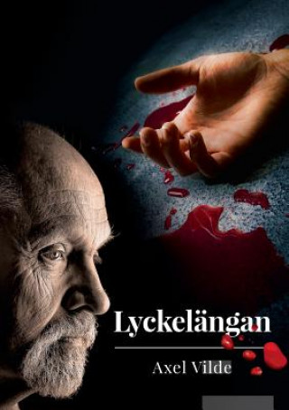 Kniha Lyckelangan Axel Vilde