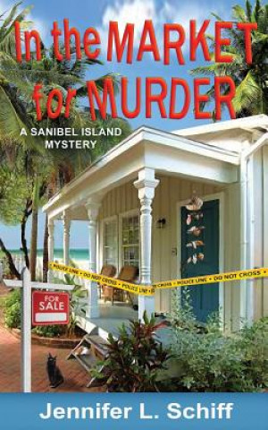 Kniha In the Market for Murder Jennifer Lonoff Schiff