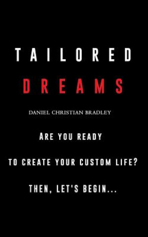 Kniha Tailored Dreams Daniel Christian Bradley