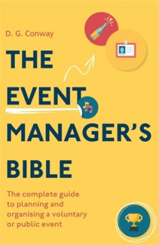 Книга Event Manager's Bible 3rd Edition D G Conway