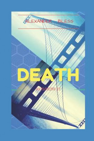 Book Death: Exploring It Holy Spirit