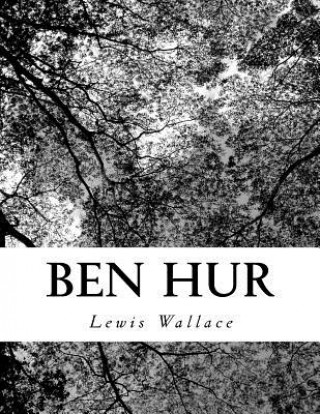 Kniha Ben Hur Lew Wallace