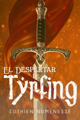 Knjiga El Despertar de Tyrfing Luthien Numenesse