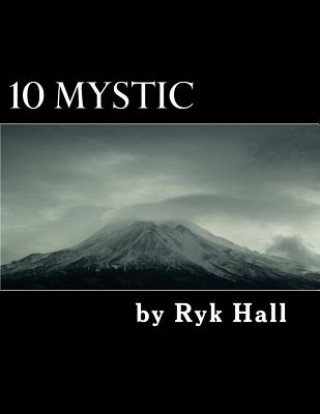 Knjiga 10 Mystic Richard (Ryk) Loren Hall