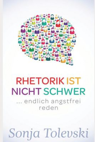 Book Rhetorik ist nicht schwer Dipl Psych Sonja Tolevski