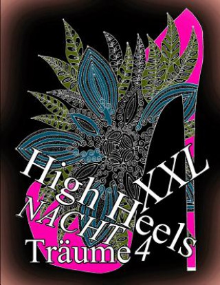 Kniha High Heels Nacht Träume XXL 4 The Art of You