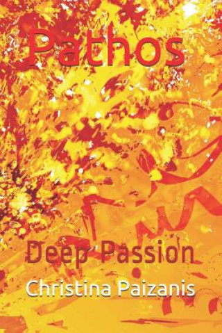 Knjiga Pathos: Deep Passion Christina Paizanis