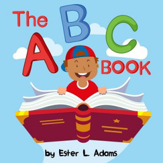 Knjiga The ABC Book Ester L. Adams