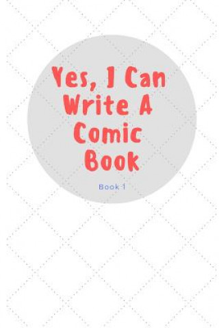 Knjiga Yes, I Can Write a Comic Book: Book 1 Eman Comic Creatives
