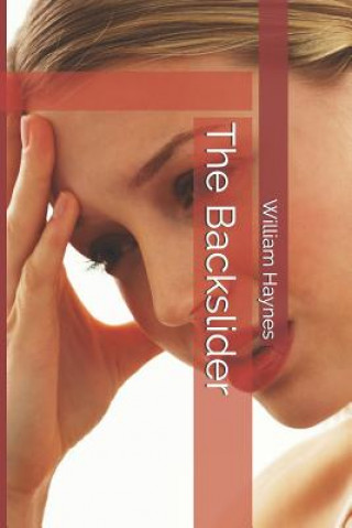 Book The Backslider William Haynes
