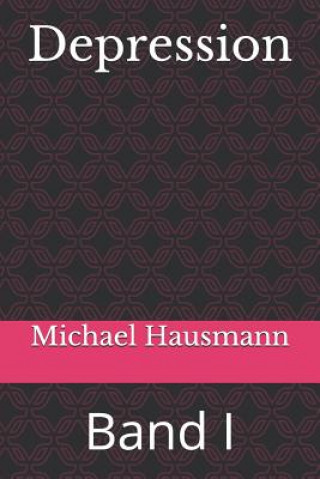 Книга Depression: Band I Michael Hausmann