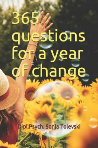 Könyv 365 questions for a year of change Dipl Psych Sonja Tolevski