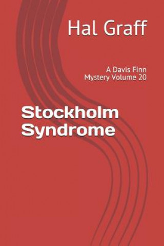 Książka Stockholm Syndrome: A Davis Finn Mystery Volume 20 Hal Graff