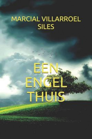 Книга Een Engel Thuis Marcial Villarroel Siles